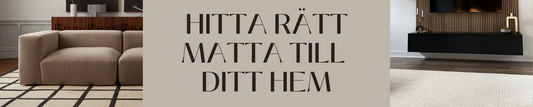 Hur man väljer rätt matta för ditt hem